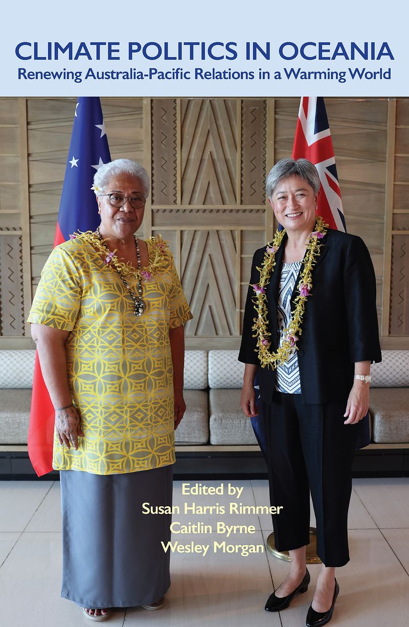 Climate Politics in Oceania, Susan Harris Rimmer, Caitlin Byrne, and ...
