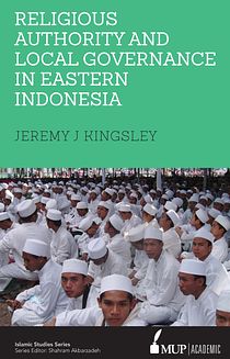 Religious Authority and Local Governance in Eastern Indonesia