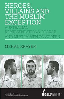 Heroes, Villains and the Muslim Exception