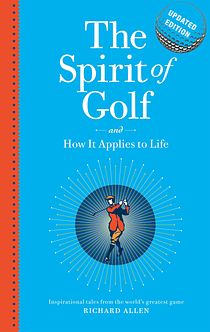 Spirit of Golf and How it Applies