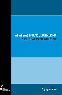 What Was Multiculturalism