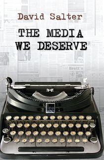 The Media We Deserve