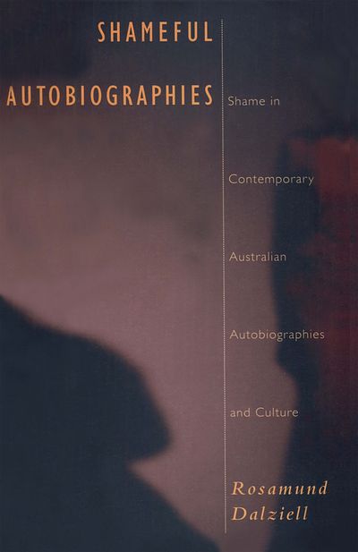 Shameful Autobiographies