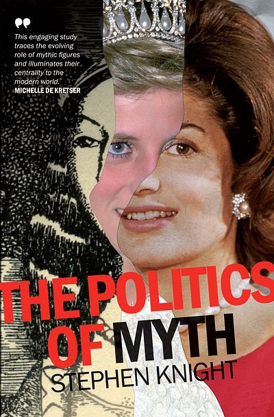 The Politics of Myth