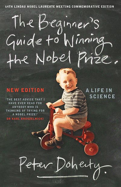 The Beginner's Guide to Winning the Nobel Prize