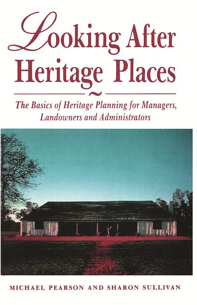 Looking After Heritage Places