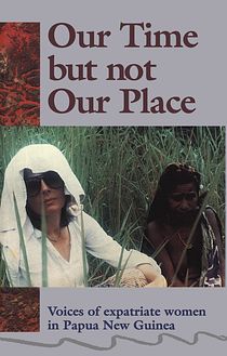 Our Time But Not Our Place