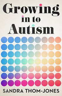 Growing into Autism