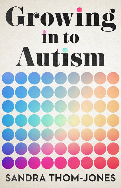 Growing into Autism