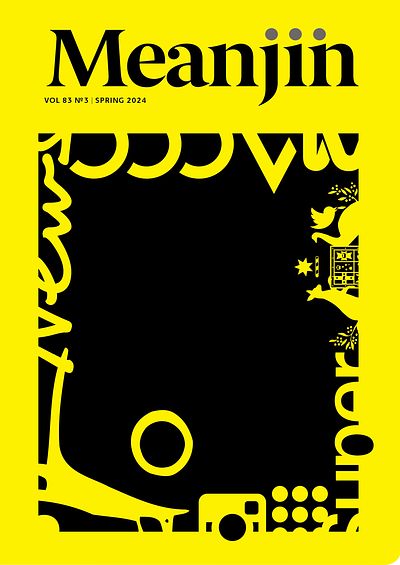 Meanjin 83.3 Spring 2024