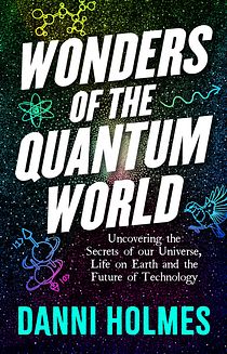 Wonders of the Quantum World
